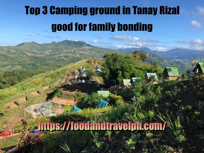 Top 3 Camping ground in Tanay Rizal
